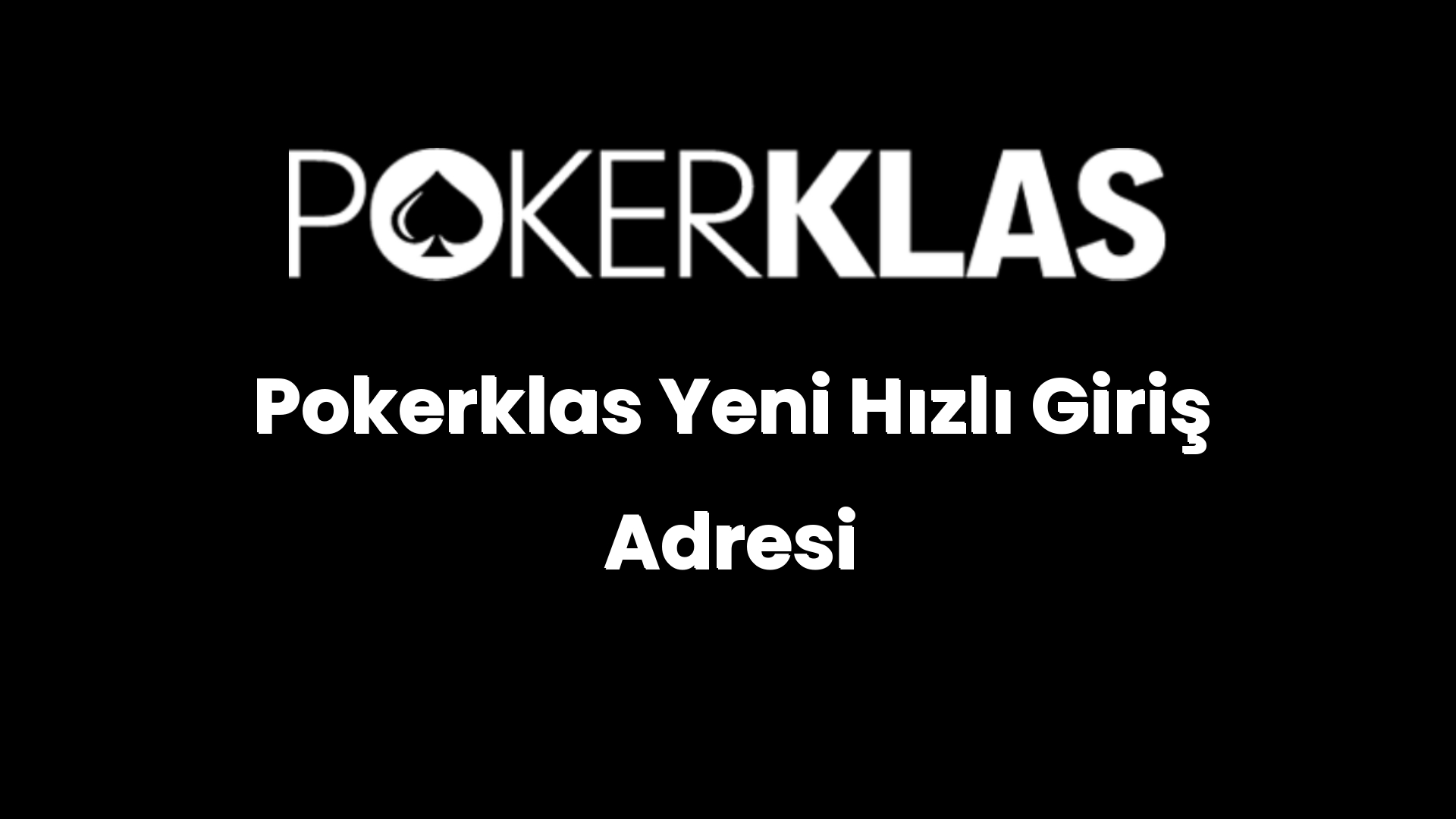 pokerklas yeni hizli giris adresi 205